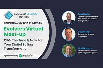 EVOLVERS Virtual Meet-Up – CPG: The Time Is Now for Your Digital Selling Transformation